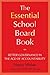 The Essential School Board Book: Better Governance in the Age of Accountability