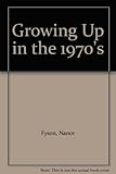 Growing up in the 1970s