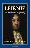 Leibniz: An Intellectual Biography