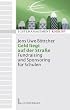 Geld liegt auf der Strasse. Fundraising und Sponsoring f�r Schulen