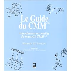 Introduction au mod�le de maturit� CMM (sm). Guide pratique d'introduction au mod�le CMM d'�valuation du niveau de maturit� logiciel