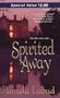 Spirited Away (Zebra Historical Romance)