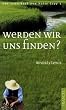 Werden wir uns finden? Das Schicksal der Katie Lapp 3.