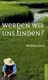 Werden wir uns finden? Das Schicksal der Katie Lapp 3.