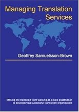 Managing Translation Services (Topics in Translation, 32)