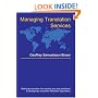 Managing Translation Services (Topics in Translation, 32)