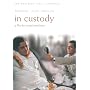 In Custody - The Merchant Ivory Collection