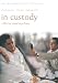 Search : In Custody - The Merchant Ivory Collection