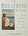The Breathing Book: Vitality & Good Health Through Essential Breath Work