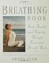 The Breathing Book: Good Health and Vitality Through Essential Breath Work