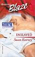Enslaved (Midnight Fantasies) (Blaze, 25)