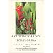 A Cutting Garden for Florida, Third Edition