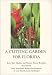 Book A Cutting Garden for Florida, Third Edition