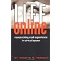 Life Online: Researching Real Experience in Virtual Space (Ethnographic Alternatives , No 6)