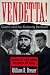 Book Vendetta!: Fidel Castro and the Kennedy Brothers