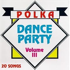 Vol.3-Polka Dance Party [Edizione: Germania] [Import]
