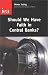 Book Should We Have Faith in Central Banks