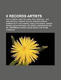 X Records Artists: Louis Jordan, Andy Williams, Paul Winchell, the Jordanaires, Frankie Avalon, Gordon Jenkins, Norman Petty, Red Norvo