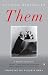 Them: A Memoir of Parents