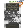 Allied and Axis Signals Intelligence in World War II (Cass... by  David Alvarez