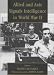 Book Allied and Axis Signals Intelligence in World War II (Cass Series--Studies in Intelligence)