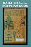 Daily Life of the Egyptian Gods