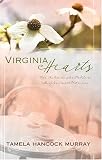 Virginia Hearts: The Elusive Mr Perfect/The Thrill of the Hunt/More Than Friends (Heartsong Novella Collection)