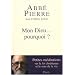 Mon Dieu... pourquoi ? : Petites m�ditations sur la foi chr�tienne et le sens de la vie