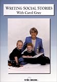Review Future Horizons Inc  / Writing Social Stories with Carol Gray