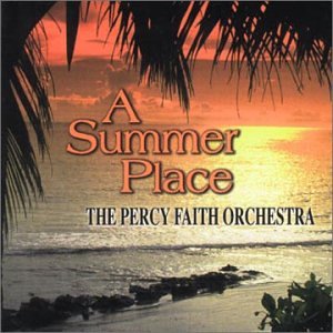 The Percy Faith Orchestra - A Summer Place - Zortam Music