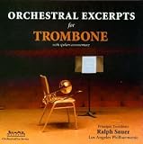 Orchestral Excerpts for Trombone