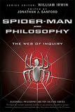 Spider-Man and Philosophy: The Web of Inquiry