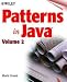 Patterns in Java: v.2: Vol 2 (Patterns in Java)