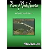 Rivers Of North America: Columbia-Snake River