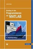 Einstieg in das Programmieren mit MATLAB
