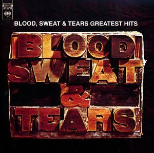 Blood Sweat & Tears - Greatest Hits - Zortam Music