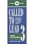 Called to Lead: Leadership Development in a Small Community Context - Leader's Manual No. 3