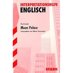 Interpretationshilfe Englisch, PAUL AUSTER: Moon Palace.