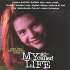 My So-Called Life (1994 Television Series) by Various Artists - Soundtracks - Television