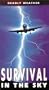 Survival in the Sky: Deadly Weather [VHS]