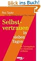 Selbstvertrauen in sieben Tagen