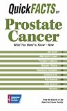 Quick Facts on Prostate Cancer (Quick Facts)