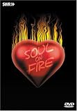 Soul on Fire: In Concert - Ohne Filter