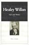 Healey Willan: Life and Music
