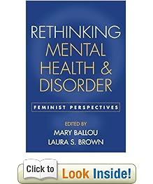 Rethinking Mental Health and Disorder: Feminist Perspectives