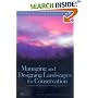 Managing and Designing Landscapes for Conservation: Moving from Perspectives to Principles (Conservation Science and Practice)