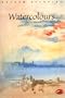 Watercolors: A Concise History (World of Art)