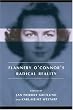 Flannery O' Connor's Radical Reality
