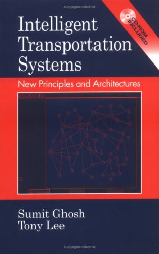 Intelligent Transportation Systems: New Principles and Architectures (Mechanical and Aerospace Engineering Series) On Sale
