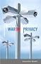 The War on Privacy